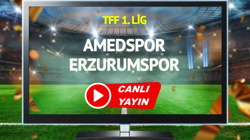 Amedspor Erzurumspor Maçı CANLI! Şifresiz İzle, Saat Kaçta?