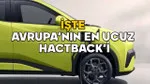 İŞTE AVRUPA’NIN EN UCUZ HACTBACK’İ! BYD bu fiyatla rakiplerine gözdağı verdi