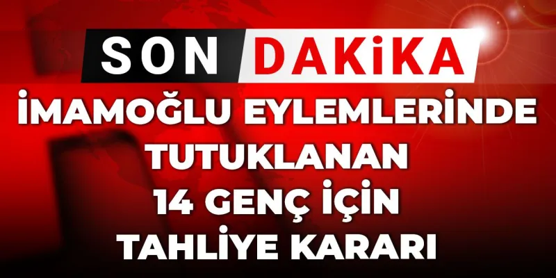 Son Dakika | Saraçhane eylemlerinde tutuklanan 14 öğrenci tahliye edildi